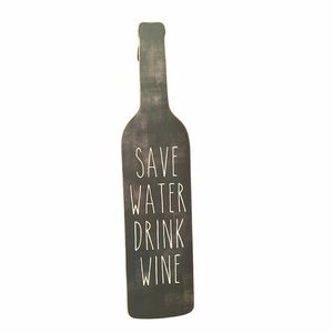 Rae Dunn Style Save Water Drink Wine Home Decor Sign